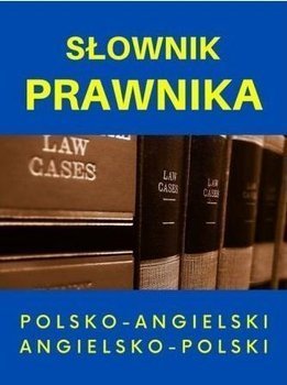 Słownik prawnika polsko-angielski angielsko-polski - Jacek Gordon