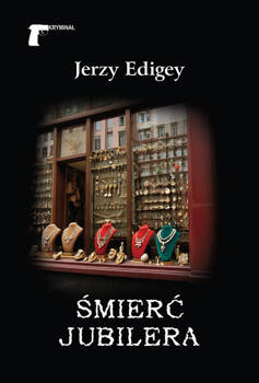 Śmierć jubilera, Jerzy Edigey