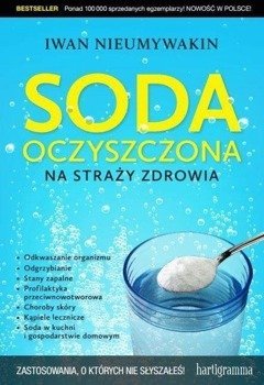 Soda oczyszczona na straży zdrowia - Iwan Nieumywakin