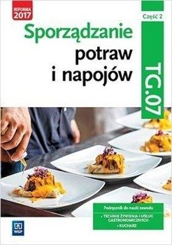 Sporządzanie potraw i napojów Kw. TG.07 cz.2 WSiP - Anna Kmiołek-Gizara