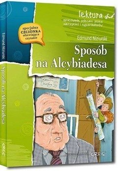 Sposób na Alcybiadesa z oprac. GREG - Edmund Niziurski