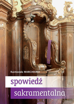 Spowiedź sakramentalna, Raimondo Marchioro