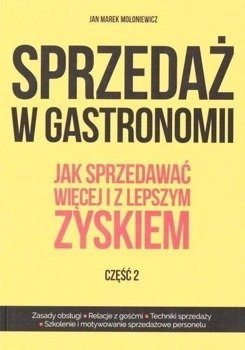 Sprzedaż w gastronomii cz.2 - Jan Marek Mołoniewicz