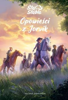 Star Stable. Opowieści z Jorvik, Helena Dahlgren