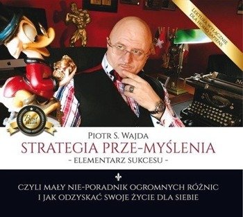 Strategia prze-myślenia. Audiobook - Piotr S. Wajda