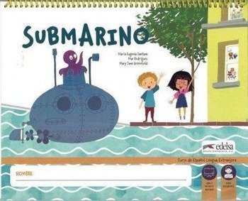 Submarino podręcznik + materiały online EDELSA - Mara Eugenia Santana, Mar Rodrguez, Mary Jane Gre
