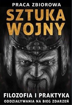 Sztuka wojny Filozofia i praktyka oddziaływania...