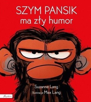 Szym Pansik ma zły humor - Lang Suzanne