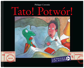 Tato! Potwór!, Philippe Corentin