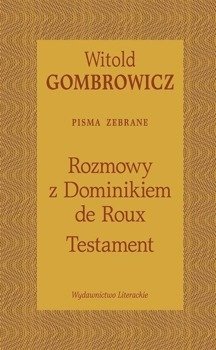 Testament, Witold Gombrowicz, Dominique de Roux