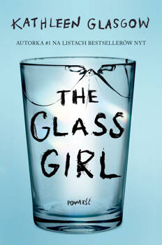 The Glass Girl, Kathleen Glasgow