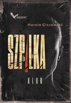 To ja, Szpilka T.1 Klub - Marcin Ciszewski