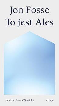 To jest Ales, Jon Fosse