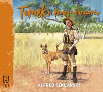 Tomek w krainie kangurów audiobook - Alfred Szklarski,