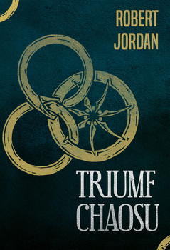 Triumf chaosu, Robert Jordan