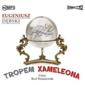 Tropem Xameleona audiobook - Eugeniusz Dębski