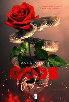 Trylogia Bogowie Tom 3 Gods of Lies, Bianca Patricia