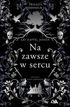 Trylogia Rosenholm Na zawsze w sercu, Kappel Jensen Gry