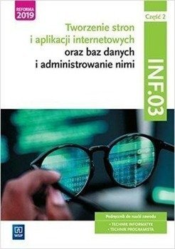 Tworzenie stron i aplikacji int. Kwal.INF.03 cz.2 - Tomasz Klekot, Agnieszka Klekot