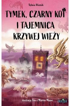 Tymek, Czarny Kot i tajemnica Krzywej Wieży, Sylwia Winnik