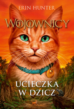 Ucieczka w dzicz, Erin Hunter