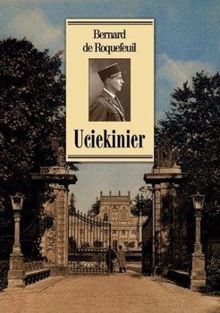 Uciekinier, Bernard de Roquefeuil