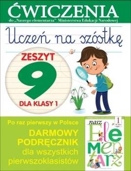 Uczeń na szóstkę Kl.1 z.9 Ćwiczenia - Anna Wiśniewska