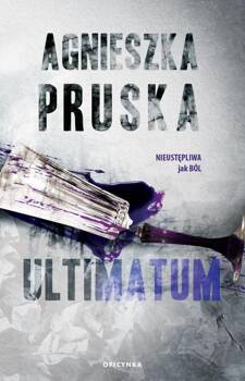 Ultimatum, Agnieszka Pruska