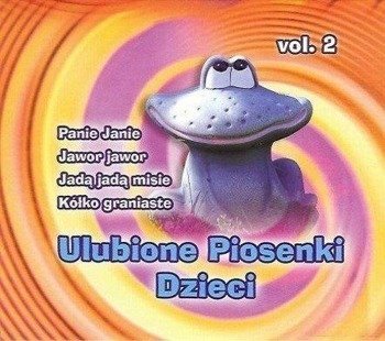 Ulubione piosenki dzieci. Volume 2 CD - Various Artists