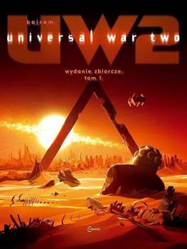 Universal War UW2 T.1 - Denis Bajram