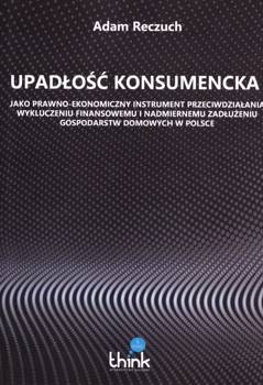 Upadłość konsumencka - Adam Reczuch