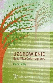 Uzdrowienie - Mary Healy