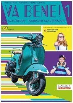 VA BENE! 1 podręcznik + ćwiczenia + CD audio - Marta Kostecka Kaliska, Aleksandra Szewc