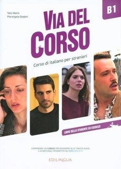 Via del Corso B1 podręcznik + online EDILINGUA - Marin Telis, Diadori Pierangela