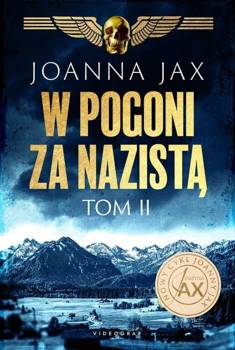 W Pogoni Za Nazistą T.2 - Joanna Jax