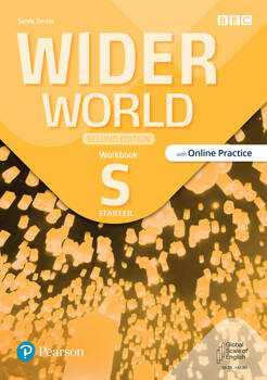 Wider World Second Edition Starter Workbook with Online Practice and App, Sandy Zervas