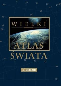 Wielki Atlas Świata - praca zbiorowa