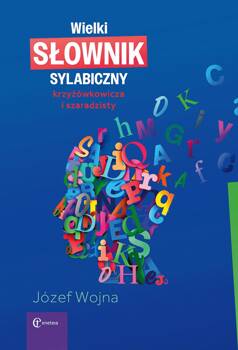 Wielki słownik sylabiczny krzyżówkowicza i szaradz, Józef Wojna