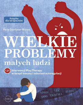 Wielkie problemy małych ludzi, Paris Goodyear-Brown