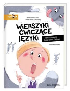 Wierszyki ćwiczące języki, czyli rymowanki... - Marta Galewska-Kustra, Witold Szwajkowski, Elżbie