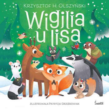 Wigilia u lisa, Krzysztof H. Olszyński