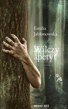 Wilczy apetyt - Emilia Jabłonowska