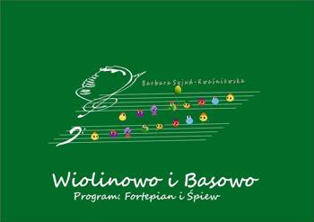 Wiolinowo i Basowo, program: Fortepian i Śpiew +CD