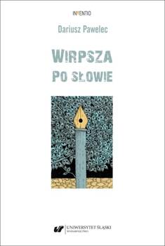 Wirpsza. Po słowie, Dariusz Pawelec