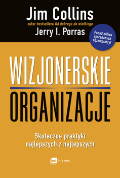 Wizjonerskie organizacje, Jim Collins, Jerry I. Porras