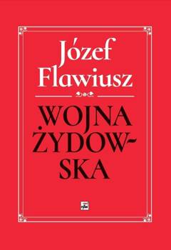 Wojna Żydowska - Józef Flawiusz