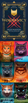 Wojownicy. Tom 1-6 + Przewodnik po klanach, Erin Hunter