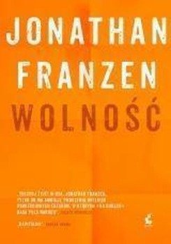 Wolność w.2016 - Jonathan Franzen