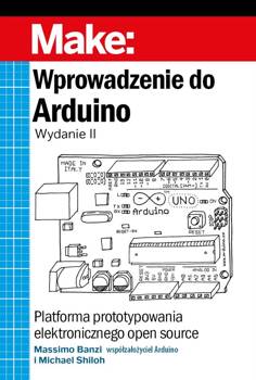 Wprowadzenie do Arduino w.2 - Massimo Banzi, Michael Shiloh