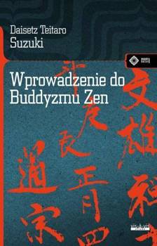 Wprowadzenie do Buddyzmu Zen, Daisetz T. Suzuki